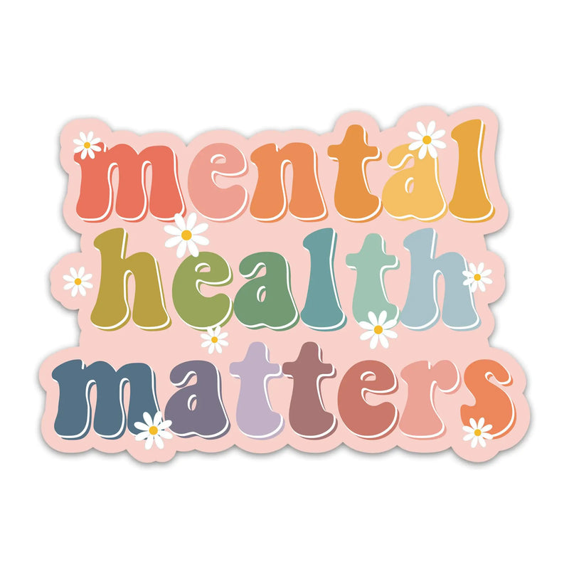 (3PCs) Mental Health Matters Sticker (3 Inches)